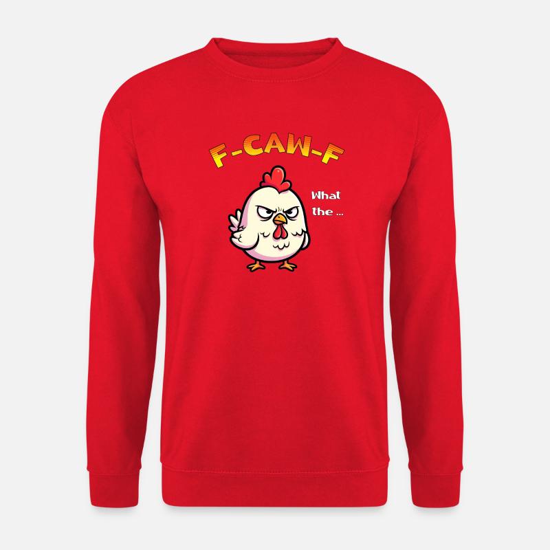F-Caw-F – Angry Chicken Edition - Unisex Pullover - Rot