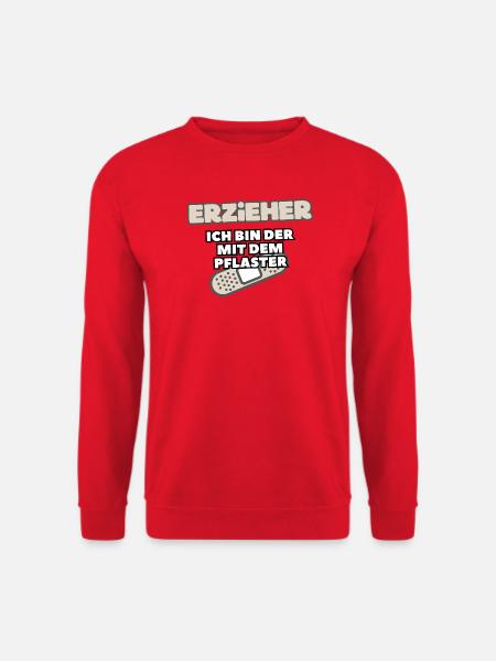 Erzieher Ich Bin Der Mit Dem Pflaster - Unisex Pullover - Rot