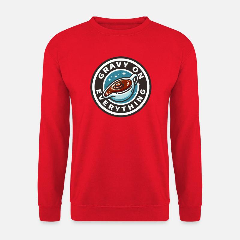 Gravy sauce patch on everything - Unisex Sweatshirt - red