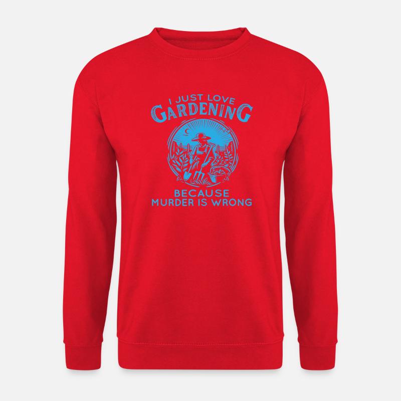 Gartenhumor Mord ist falsch - Unisex Pullover - Rot