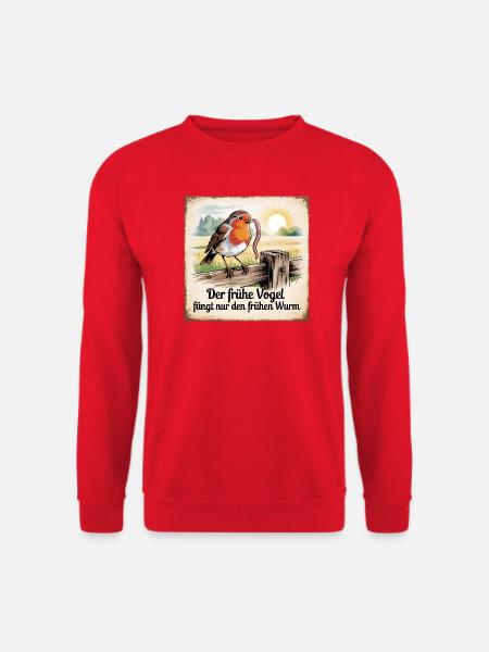 Der frühe Vogel fängt nur den frühen Wurm - Unisex Pullover - Rot