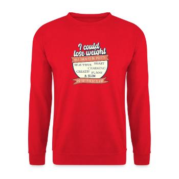 I Could Lose Weight – But That'd Be Unfair - Unisex Sweatshirt - red - Front - Alina (178cm) & Michal (187cm)