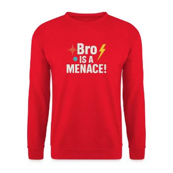 Bro Is A Menace, Funny Meme Saying  - Unisex Sweatshirt - red - Front - Alina (178cm) & Michal (187cm)