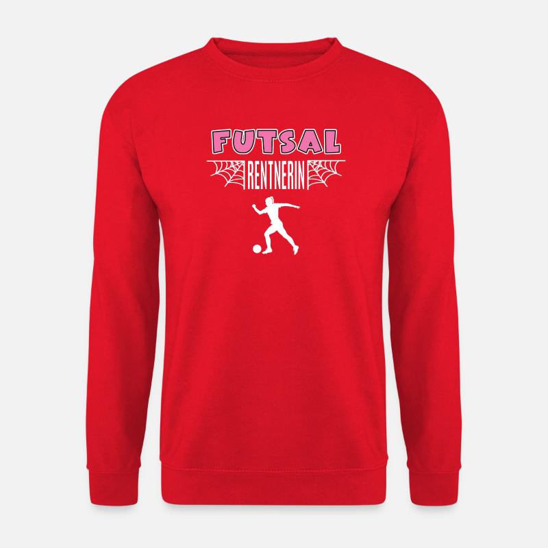 Futsal Rentnerin Rente Ruhestand Futsalerin - Unisex Pullover - Rot