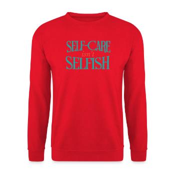 Self Care Isn't Selfish - Unisex Sweatshirt - red - Front - Alina (178cm) & Michal (187cm)