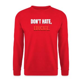 Dont Hate Educate Botschaft - Unisex Pullover - Rot - Vorne - Alina (178cm) & Michal (187cm)