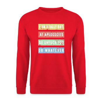 I am really bad at apologies Shirt - Unisex Sweatshirt - red - Front - Alina (178cm) & Michal (187cm)