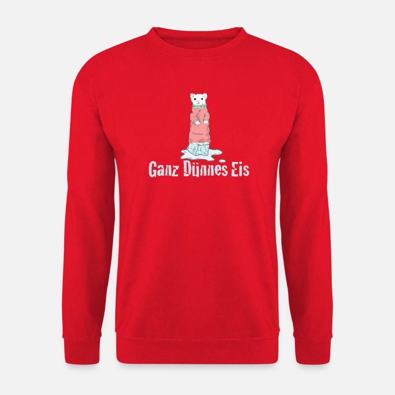 Ganz Dünnes Eis Deutscher Humor - Unisex Sweatshirt - red