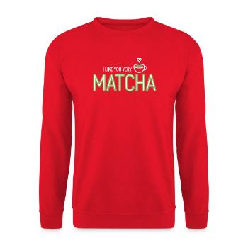 Matcha Tee Spruch Grüner Tee Like You Very Matcha - Unisex Pullover - Rot - Vorne - Alina (178cm) & Michal (187cm)