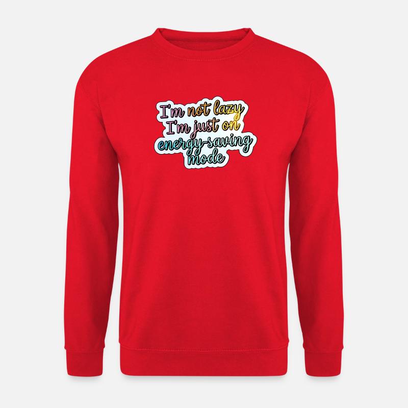 Nicht Faul – Energiesparmodus - Unisex Pullover - Rot