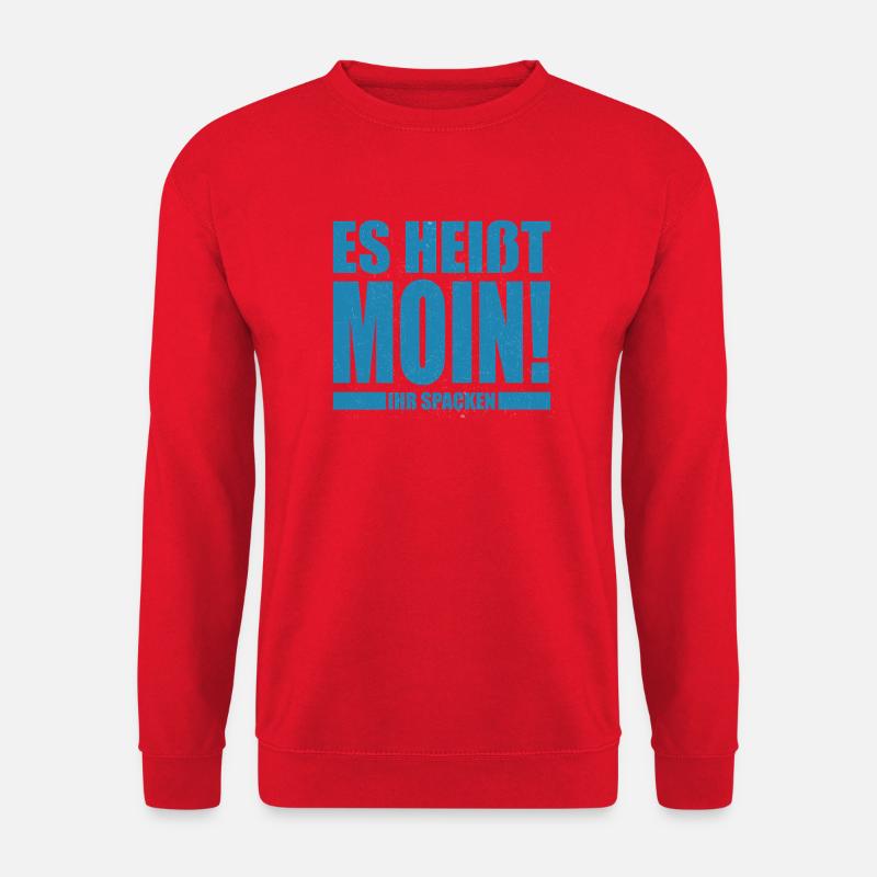 Es heißt Moin, ihr Spacken - Unisex Pullover - Rot