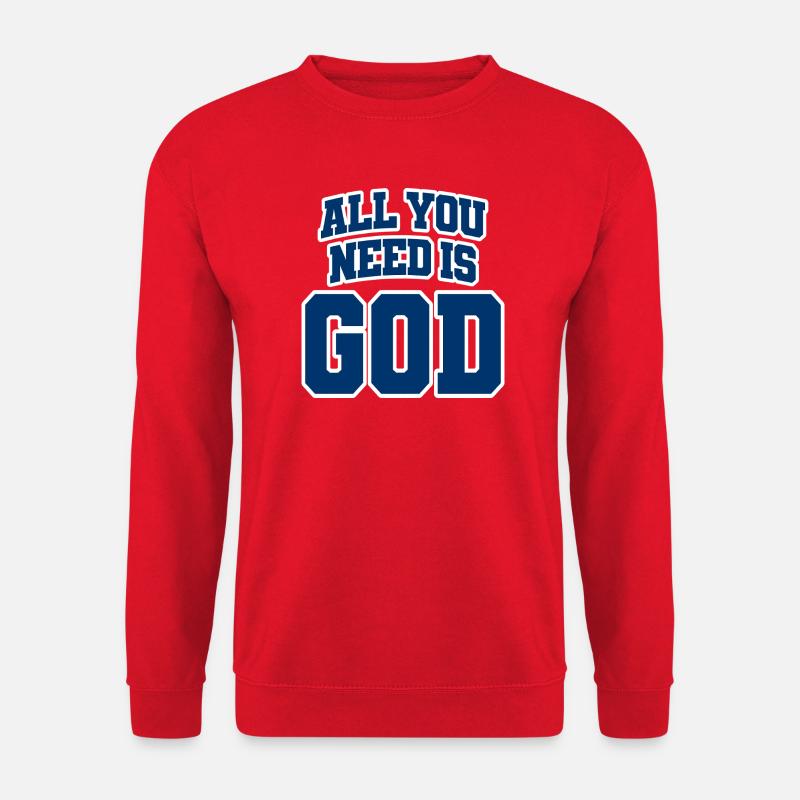 All you need is God - Unisex Sweatshirt - red