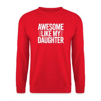 Großartig wie meine Tochter lustiges Papa-Mama-Geschenk - Unisex Pullover - Rot - Vorne - Alina (178cm) & Michal (187cm)