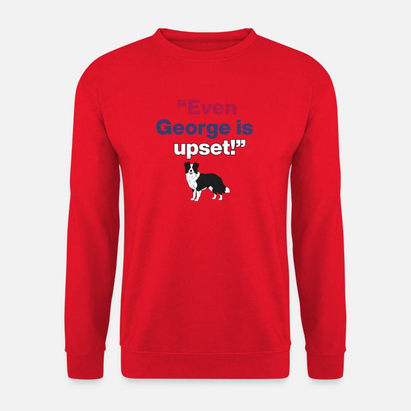  Even George Is Upset, Memorial Arts center, US - Unisex Pullover - Rot