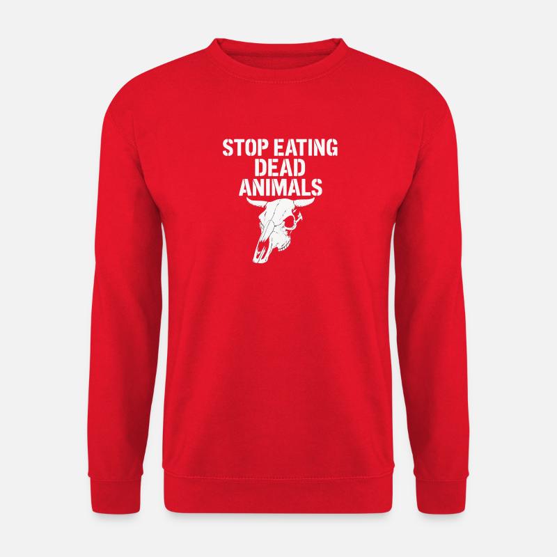 Stop Eating Dead Animals - Unisex Pullover - Rot