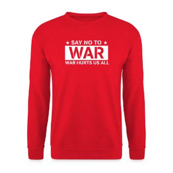 Say No To War - War Hurts Us All Statement - Unisex Pullover - Rot - Vorne - Alina (178cm) & Michal (187cm)