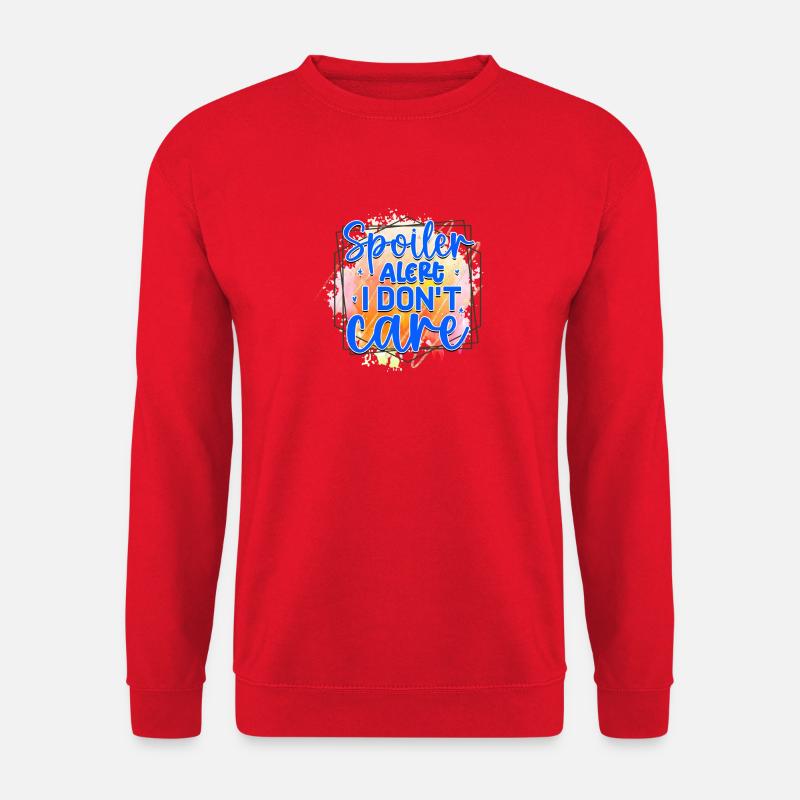 Spoiler Alert I Don't Care - Unisex Sweatshirt - red