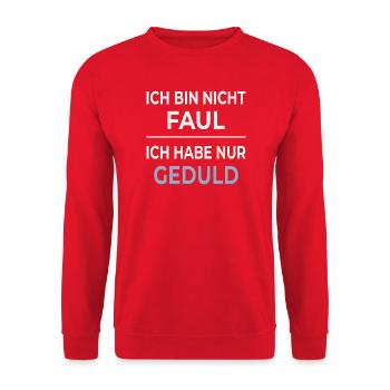 Patience is not laziness - Unisex Sweatshirt - red - Front - Alina (178cm) & Michal (187cm)
