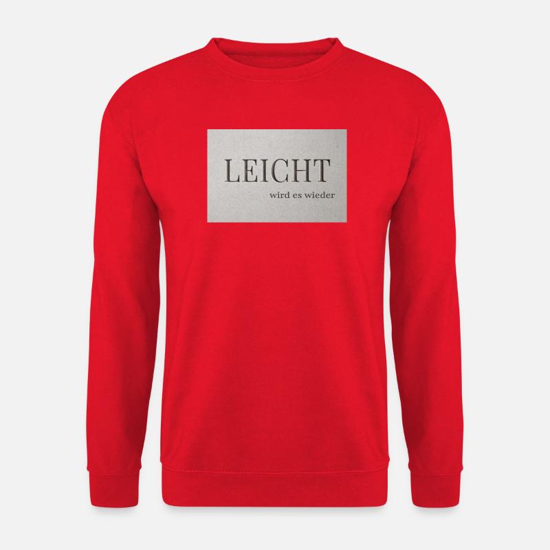 It will be EASY again - Unisex Sweatshirt - red