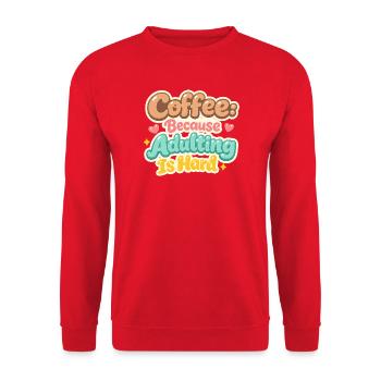 Coffee because Adulting is Hard! - Unisex Pullover - Rot - Vorne - Alina (178cm) & Michal (187cm)