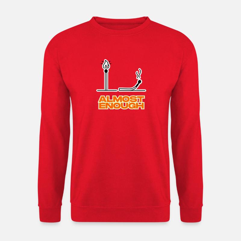 Almost enough - Unisex Pullover - Rot