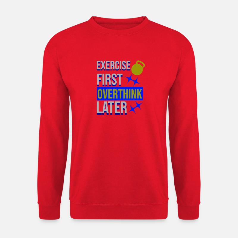 Exercise First, Overthink Later T-shirt - Unisex Sweatshirt - red
