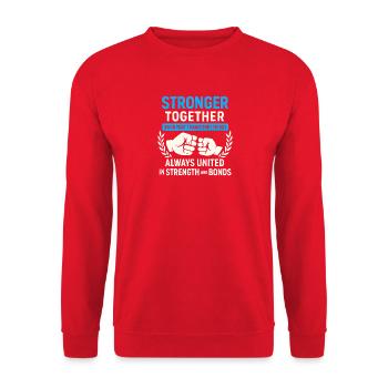 Stronger Together – Alliance of Strength - Unisex Sweatshirt - red - Front - Alina (178cm) & Michal (187cm)
