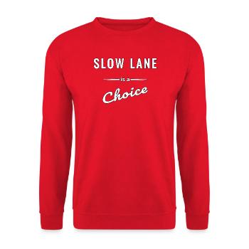 Slow Lane is a Choice – Spruch - Unisex Pullover - Rot - Vorne - Alina (178cm) & Michal (187cm)