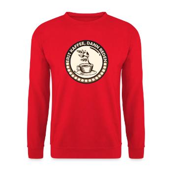 Kaffee zuerst, dann reden - Unisex Pullover - Rot - Vorne - Alina (178cm) & Michal (187cm)