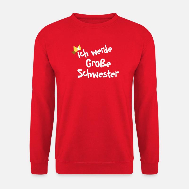 Ich werde Große Schwester - Unisex Pullover - Rot