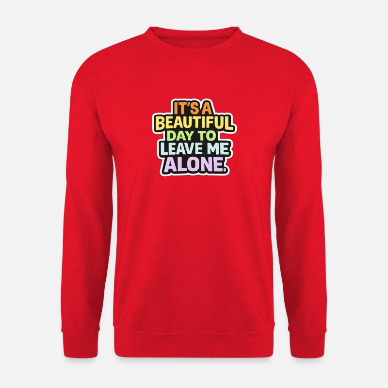 Lass Mich Allein Ich Will Ruhe - Unisex Pullover - Rot