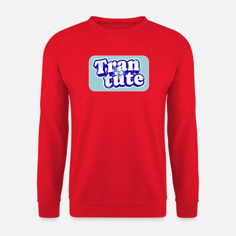 Echte Trantüte im Dienst - Unisex Pullover - Rot