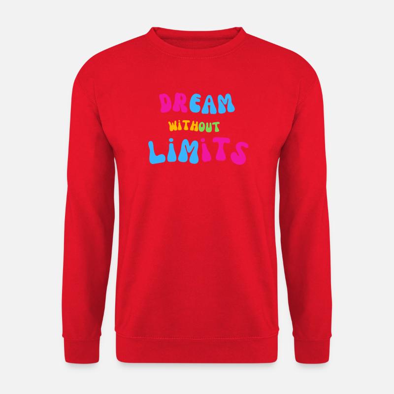 Dream Without Limits - Unisex Sweatshirt - red