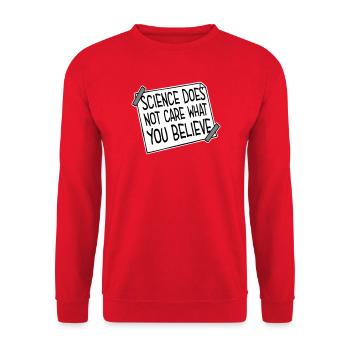 Science Does Not Care What You Believe Facts Logo - Unisex Sweatshirt - red - Front - Alina (178cm) & Michal (187cm)