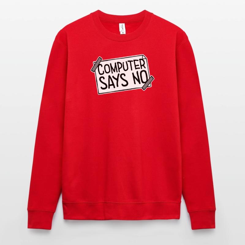 Computer Says No Lustig Programmierer Nerd Technik Unisex Pullover