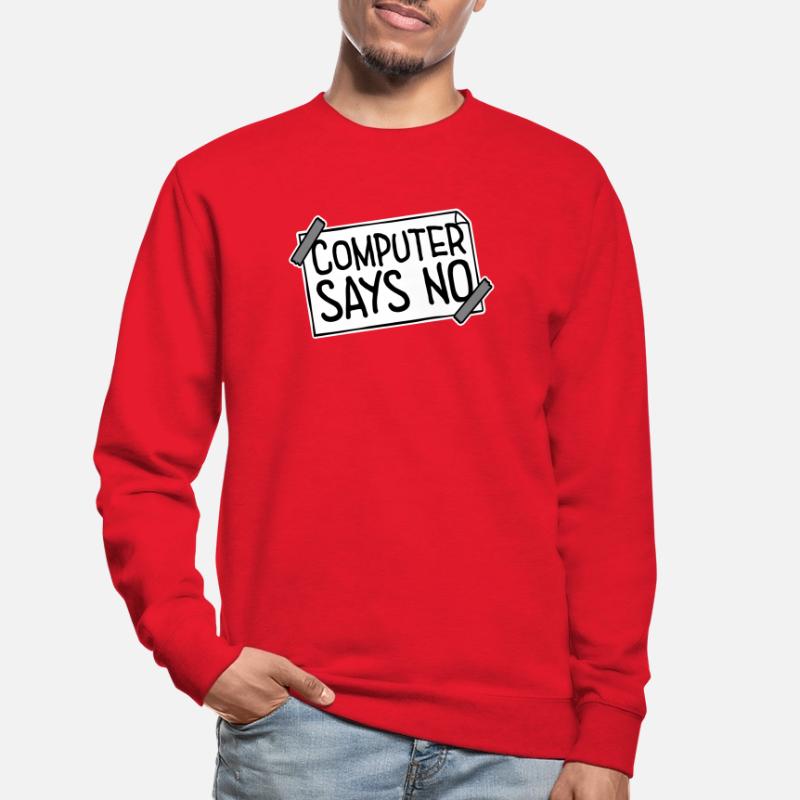 Computer Says No Lustig Programmierer Nerd Technik Unisex Pullover