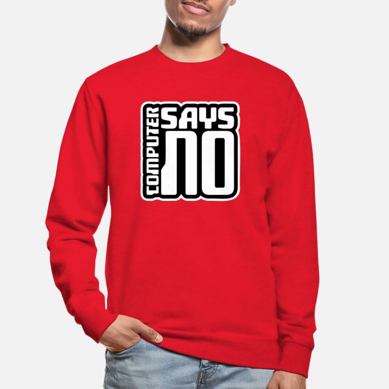 Computer Says No Lustig Programmierer Nerd Technik Unisex Pullover