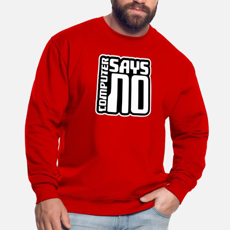 Computer Says No Lustig Programmierer Nerd Technik Unisex Pullover