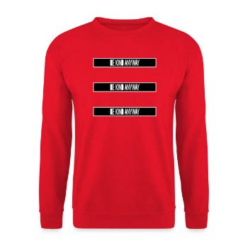 Be Kind Anyway Freundlichkeit Statement Spruch - Unisex Pullover - Rot - Vorne - Alina (178cm) & Michal (187cm)