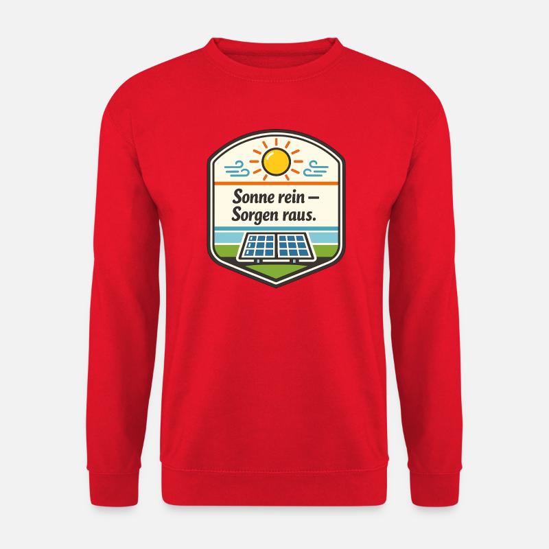 Sonne rein – Sorgen raus - Unisex Pullover - Rot