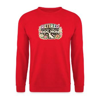 Retirement Full Time Dog Mom Retiree Dogs - Unisex Sweatshirt - red - Front - Alina (178cm) & Michal (187cm)