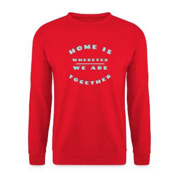 Zuhause: Wo Wir Zusammen Sind - Unisex Pullover - Rot - Vorne - Alina (178cm) & Michal (187cm)