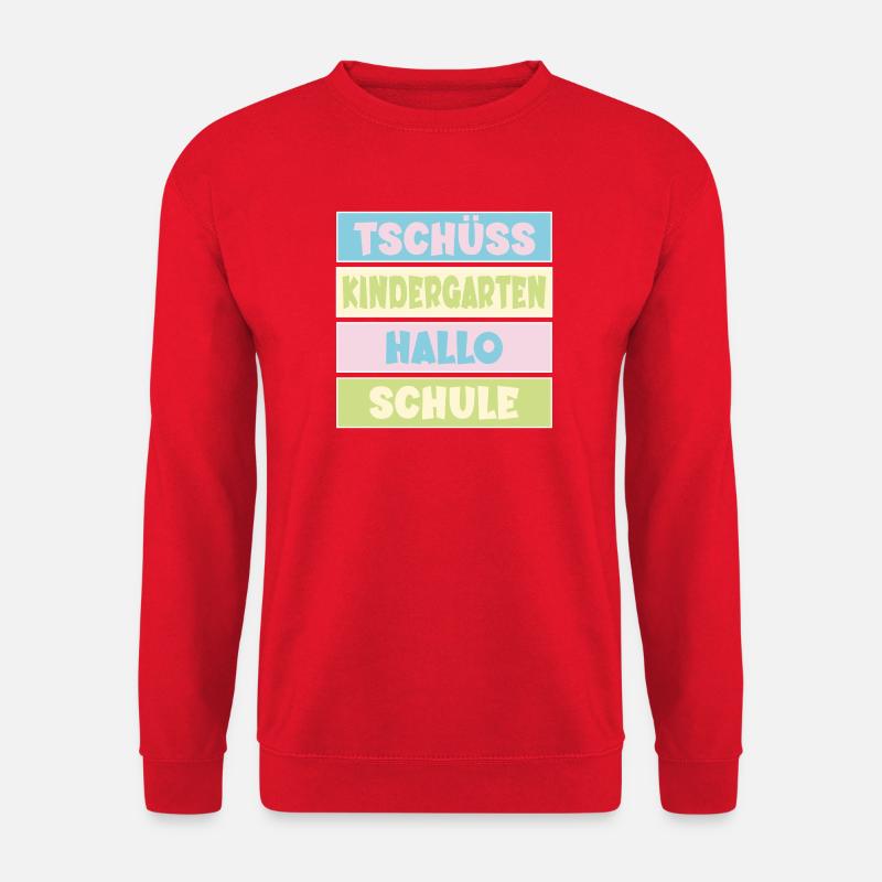 Abschied Kindergarten Einschulung - Unisex Pullover - Rot