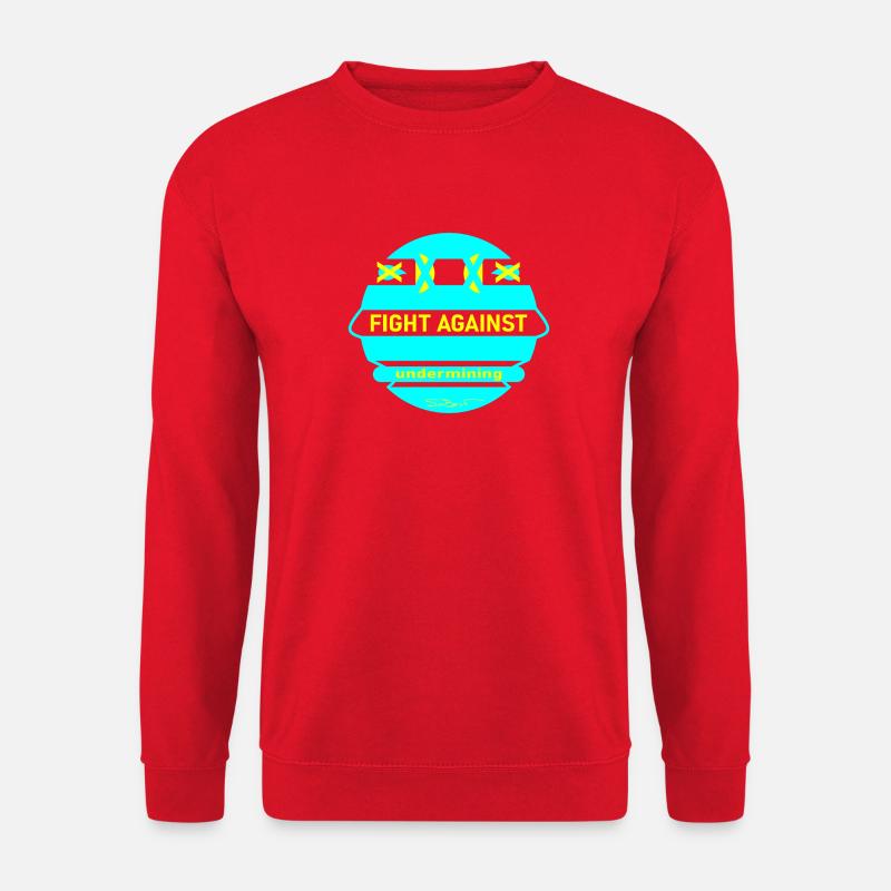 Fight against undermining - Unisex Sweatshirt - red