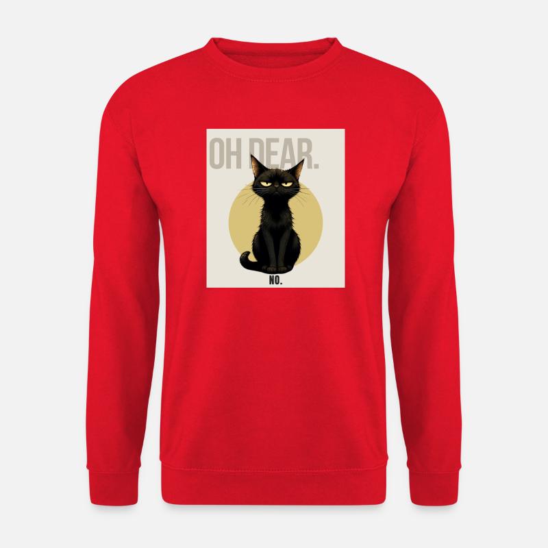 Oh Dear. – Sarcastic Black Cat Design - Unisex Pullover - Rot