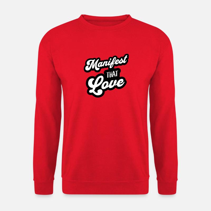 Manifestiere diese Liebe - Unisex Pullover - Rot
