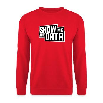 Show Me The Data Lustig Nerd Analyst Sarkastisch - Unisex Pullover - Rot - Vorne - Alina (178cm) & Michal (187cm)