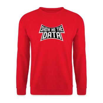 Show Me The Data Lustig Nerd Analyst Sarkastisch - Unisex Pullover - Rot - Vorne - Alina (178cm) & Michal (187cm)