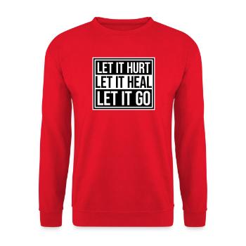 Let It Hurt Let It Heal Let It Go Inspirational - Unisex Sweatshirt - red - Front - Alina (178cm) & Michal (187cm)