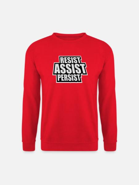 Resist Assist Persist Activism Motivation Logo - Unisex Sweatshirt - red